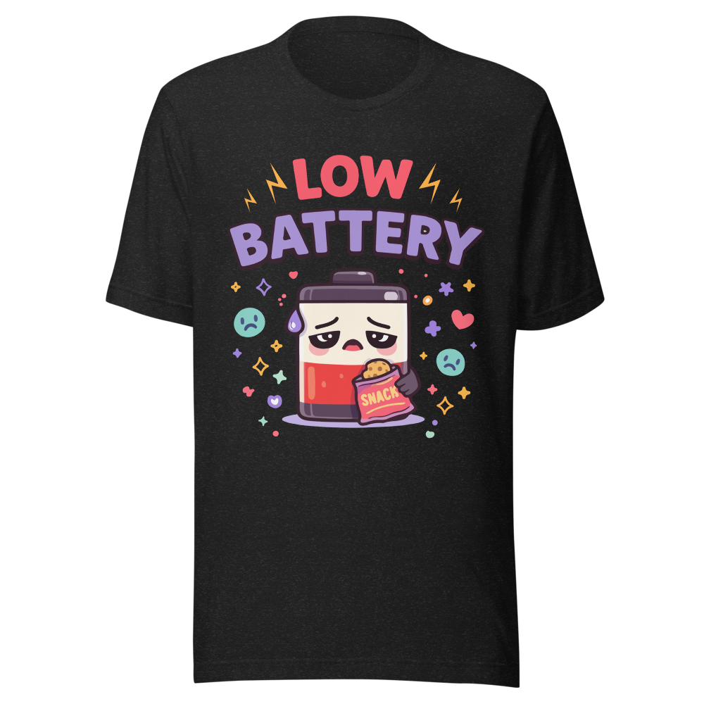 Low Battery Unisex